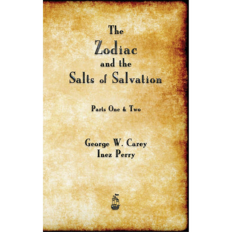 The Zodiac and the Salts of Salvation by George Washington - Magick Magick.com