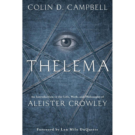 Thelema by Colin D. Campbell - Magick Magick.com