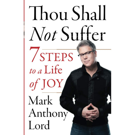 Thou Shall Not Suffer by Mark Anthony Lord - Magick Magick.com