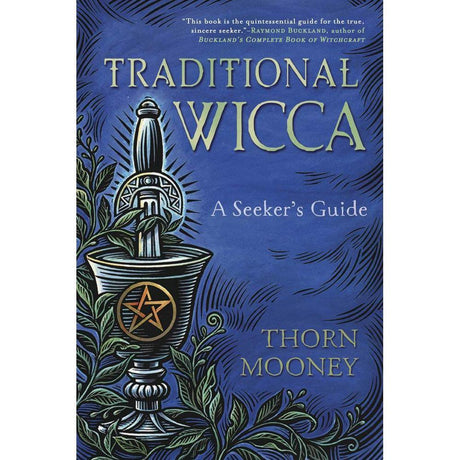 Traditional Wicca by Thorn Mooney - Magick Magick.com