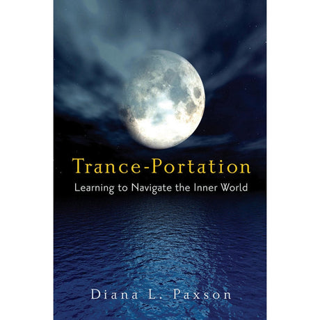 Trance-Portation by Diana L. Paxson - Magick Magick.com