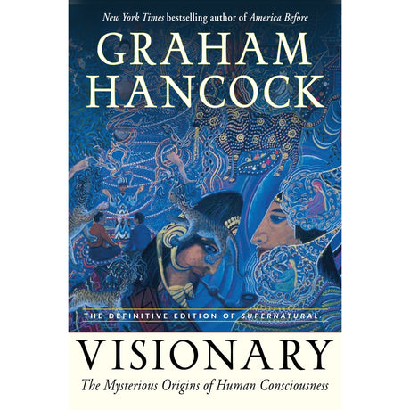 Visionary by Graham Hancock - Magick Magick.com