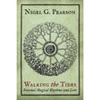Walking the Tides by Nigel G. Pearson - Magick Magick.com