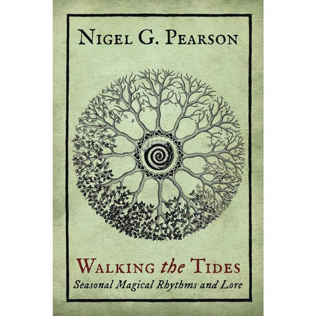 Walking the Tides by Nigel G. Pearson - Magick Magick.com