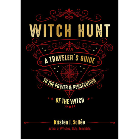 Witch Hunt by Kristen J. Sollee - Magick Magick.com